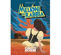 Meloni di Rabbia (Fumettizozzi)