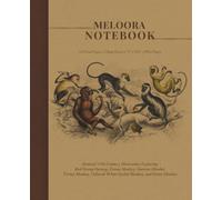 Meloora Notebook - College Ruled Vintage Journal Lined - Antique Monkeys Illustration - Classic Softcover Composition Book for Writing & Note-Taking Suitable for School, Home, Office, or Travel