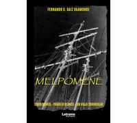 MELPÓMENE. Libro quinto-Pañuelo blanco-Un viaje triangular: 1 (Novela)