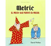 Melric, el mago que perdió su magia (Primeras lecturas)