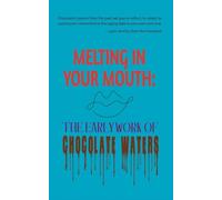 Melting in Your Mouth: The Early Work (Sapphic Classic)