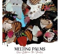 Melting palms - Noise between the shades [Vinilo]