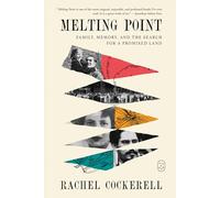 Melting Point: Family, Memory, and the Search for a Promised Land