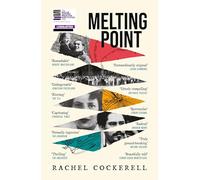 Melting Point: Family, Memory and the Search for a Promised Land: LONGLISTED FOR THE 2024 BAILLIE GIFFORD PRIZE FOR NON-FICTION