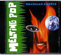 Melting Pot-Brazilian Groove (1993, US) - Caetano Veloso, Gilberto Gil, Cal Costa, Jorge Benjor, Tim Maia..
