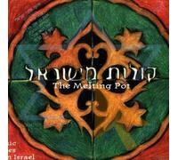 Melting Pot Ethnic Voices from Israel