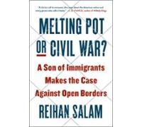 Melting Pot Or Civil War? (ebook)