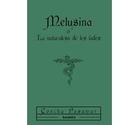 Melusina o La naturalesa de les fades (Alboque)