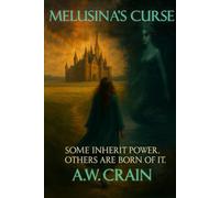 Melusina's Curse: 1 (Anathema Academy)