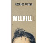 Melvill | Rodrigo Fresán