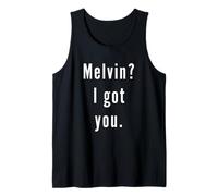 Melvin? Te Tengo. Camiseta sin Mangas