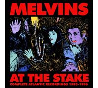 Melvins - AT THE STAKE - ATLANTIC RECORDINGS 1993-1996 3CD CLAMSHELL BOX
