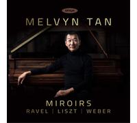 Melvyn Tan Melvyn Tan: Miroirs (CD) Album (Importación USA)