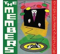 Members - At the Chelsea Nightclub by Members Import, Original recording remastered edition (2006) Audio CD