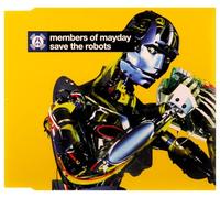 Members of Mayday - Save The Robots [Import]