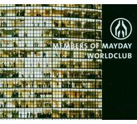 Members of Mayday - Worldclub