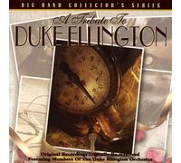 Members Of The Duke Ellington Orchestra (Author) - Big Band Collector's Series: Tribute To Duke Ellington