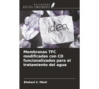 Membranas TFC modificadas con CD funcionalizados para el tratamiento del agua