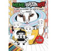 MEME BRAINROT:: Il Libro da colorare che Sfida la Sanità Mentale