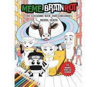 Meme Brainrot: The Colouring Book that Challenges Mental Health