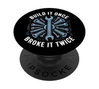 Meme «Construye una vez, rompe dos veces», divertida llave de ingeniería PopSockets PopGrip Adhesivo
