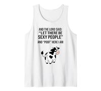 Meme Divertido de Cow and The Lord Said Let There Be Sexy Gente Camiseta sin Mangas