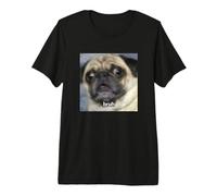 Meme fotográfico borroso Divertido de Perro Carlino sorprendido Bruh Camiseta Premium