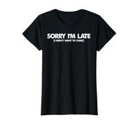 Meme Gracioso Diciendo - Lo Siento, llego Tarde, no quería Venir Camiseta gráfica económica, Mujer, Negro, XL