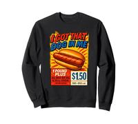 Meme Hotdog I Got That Dog In Me Hot Dogs Combo Sudadera