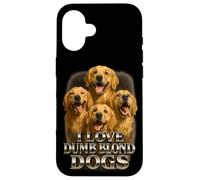 Meme humorístico de I Love Dumb Blondes Dog Golden Retriever Labrador Carcasa para iPhone 16