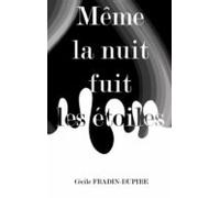 Même La Nuit Fuit Les Étoiles (ebook)