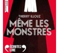 Même les monstres