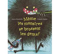 Même les monstres se brossent les dents !