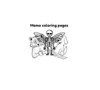 Meme Life: A Funny Coloring Book for Anyone Who Just... Can’t: A Funny & Relatable Coloring Book for College, High School, and Beyond