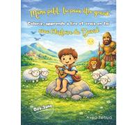 Même petit, tu peux être grand: Colorie, apprends à lire et crois en toi avec l'histoire de David