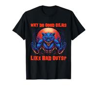 Meme sarcástico Gracioso de Hombre Lobo Cita de Chico Malo Camiseta
