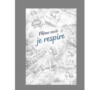 Même seule je respire: Livre de coloriage cosy pour se détendre et se retrouver : Coloriage apaisant style manga pour adultes et adolescents offrez-vous une pause créative et relaxante