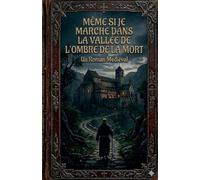 Même si je marche dans la vallée de l´ombre de la mort: 2 (Le Calice Et l'Épée)