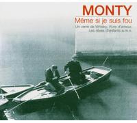 Meme Si Je Suis Fou by Monty (2003-10-01)