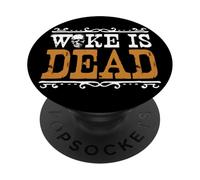 Meme Woke Is Dead Go Woke Go Broke Unwoke PopSockets PopGrip Adhesivo