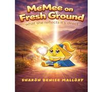 MeMee on Fresh Ground: what she reflects its direct (The SoLeBeez Galaxy Series)