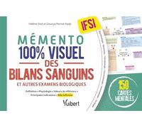 Mémento 100% visuel des bilans sanguins et autres examens biologiques IFSI: 150 cartes mentales