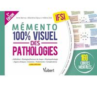 Mémento 100% visuel des pathologies IFSI: 160 cartes mentales