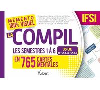 Mémento 100% visuel La compil IFSI Semestres 1 à 6 en 765 cartes mentales: Pour les 3 ans du DEI