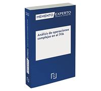 Memento Experto Análisis de operaciones complejas en el IVA (SIN COLECCION)