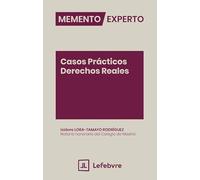 Memento Experto Casos Prácticos Derechos Reales
