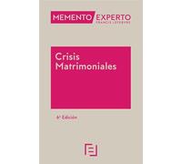Memento Experto Crisis Matrimoniales 6ª Edc.