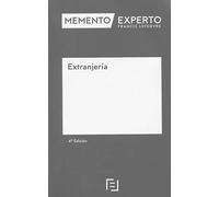 Memento Experto Extranjería (4ª EDICIÓN)