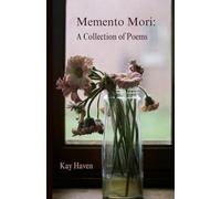 Memento Mori: A Collection of Poems