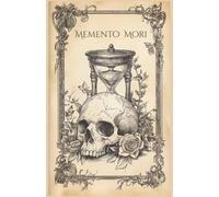 Memento Mori Lined Diary: A Gothic Journal for Writing, Memory, and Mortality